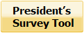 President�s
 Survey Tool
